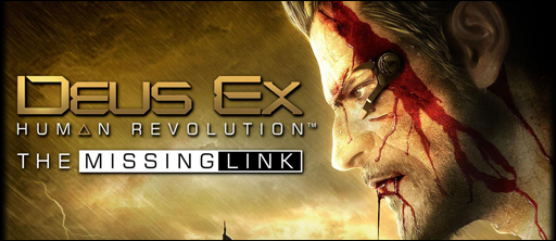 Deus Ex: Human Revolution - Deus Ex: Human Revolution - Некоторые детали The Missing Link
